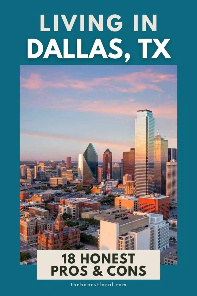 Pros and cons of living in Dallas, Texas