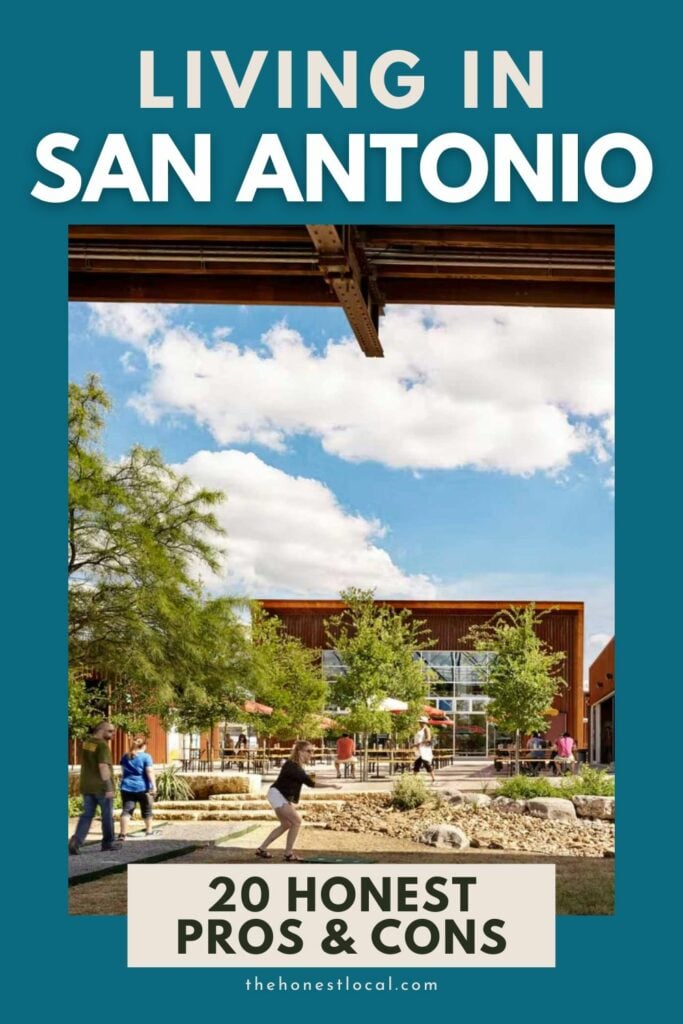 Pros and cons of living in San Antonio Texas