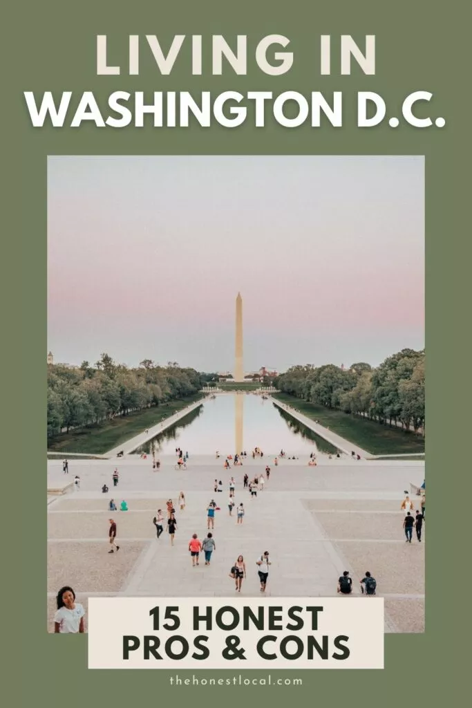 Pros and Cons of Living in Washington DC