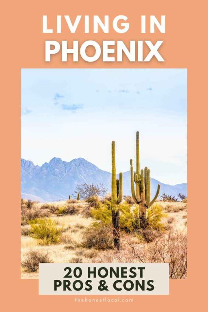 Pros and cons of moving to Phoenix Arizona