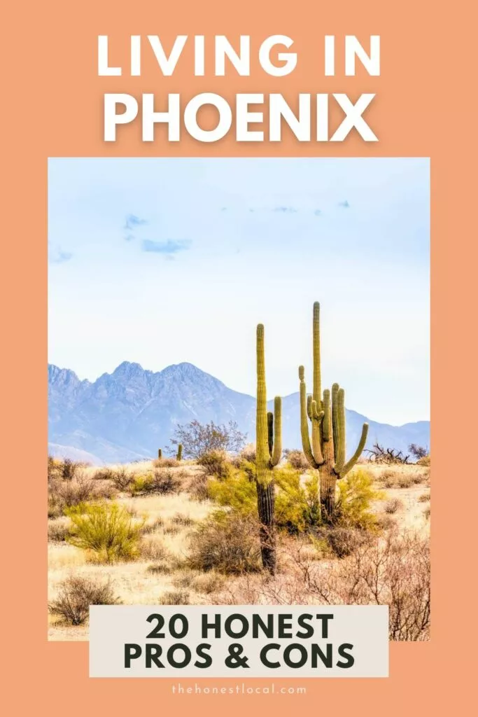 Pros and cons of moving to Phoenix Arizona