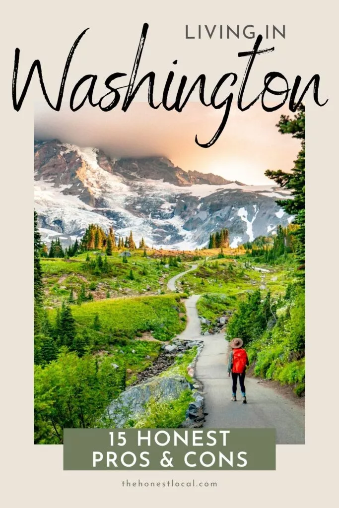 Pros and cons of living in Washington