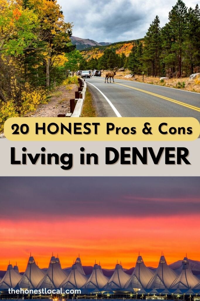 Pros and cons of living in Denver Colorado