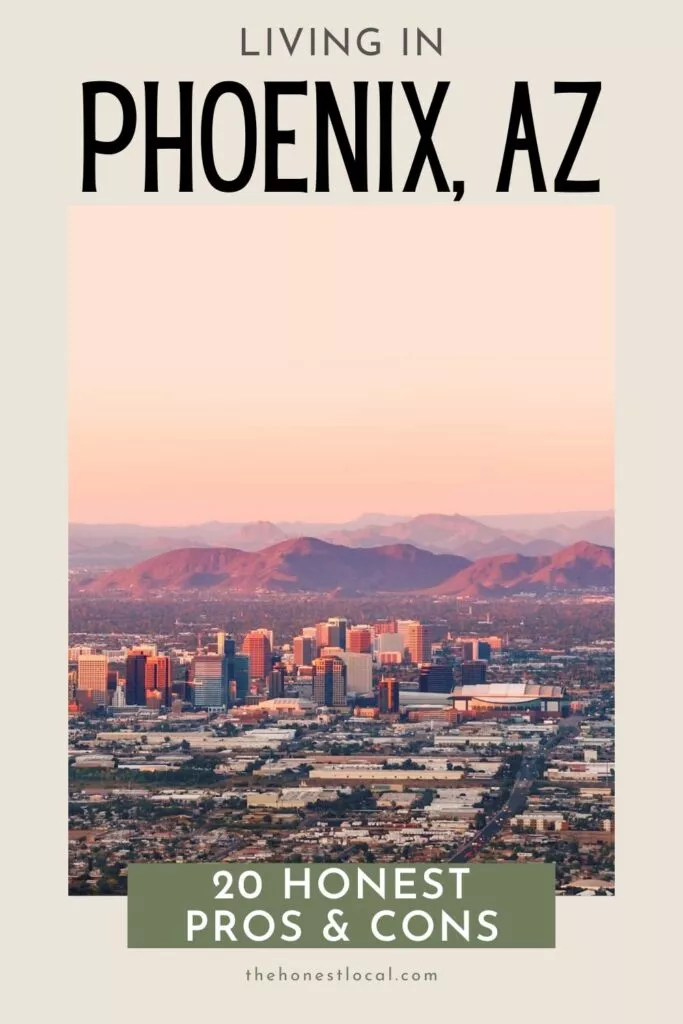 Pros and cons of living in Phoenix