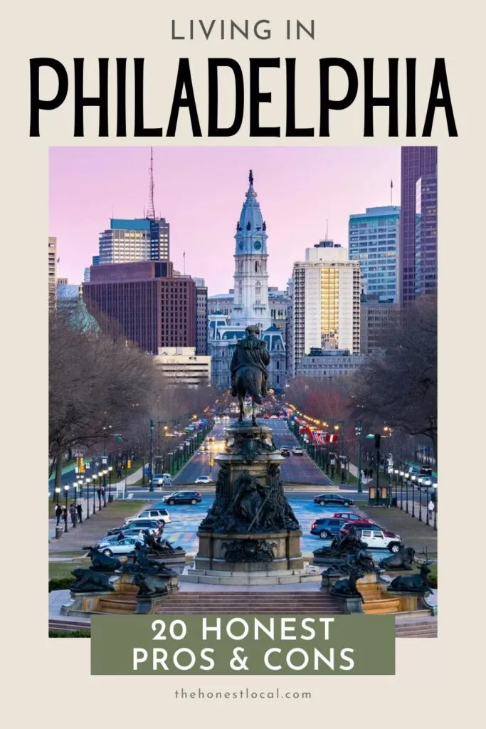 Pros and cons of moving to Philadelphia