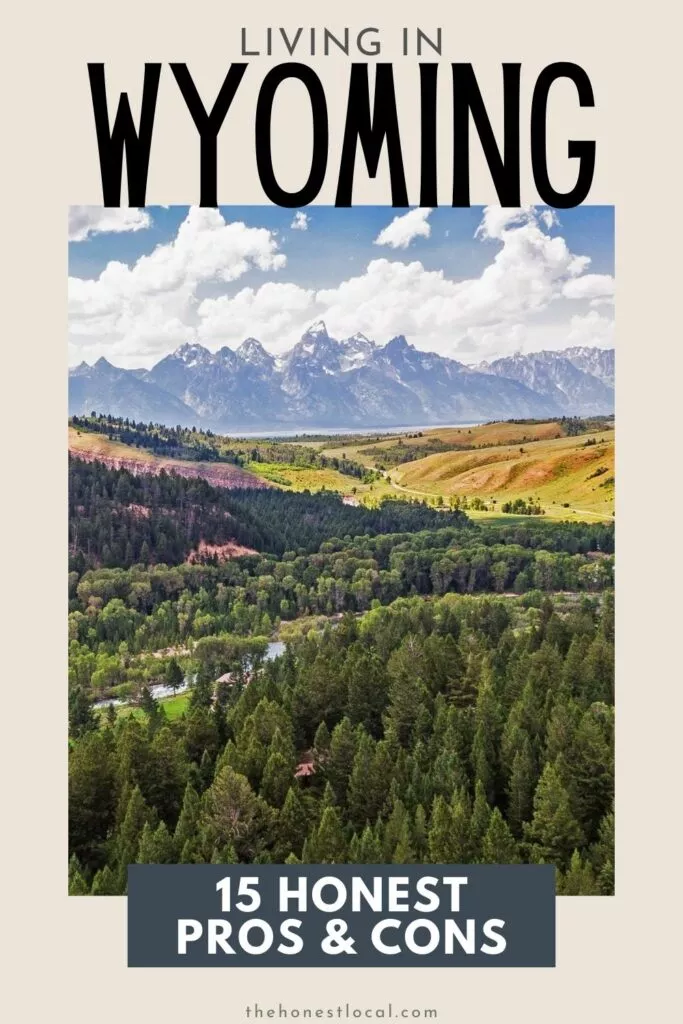 Pros and cons of living in Wyoming