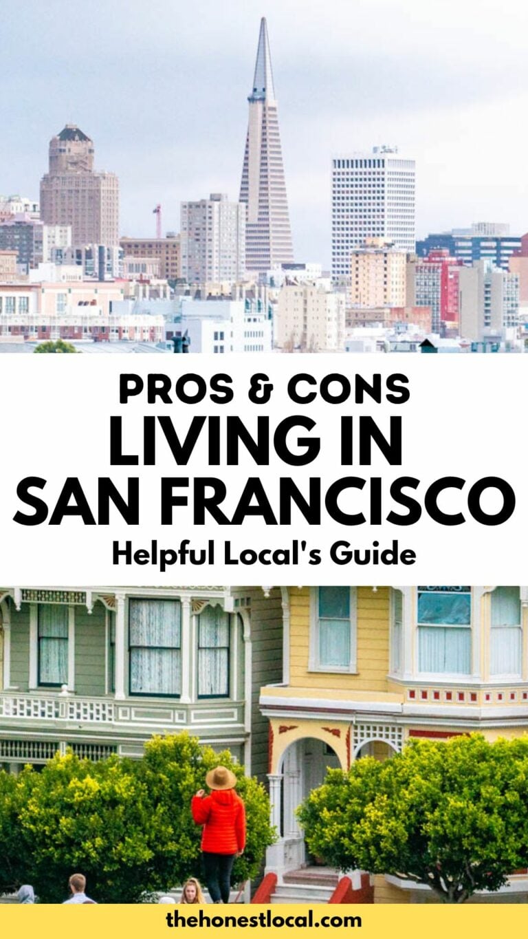 18+ HONEST Pros & Cons of Living in San Francisco (Local's Tips)