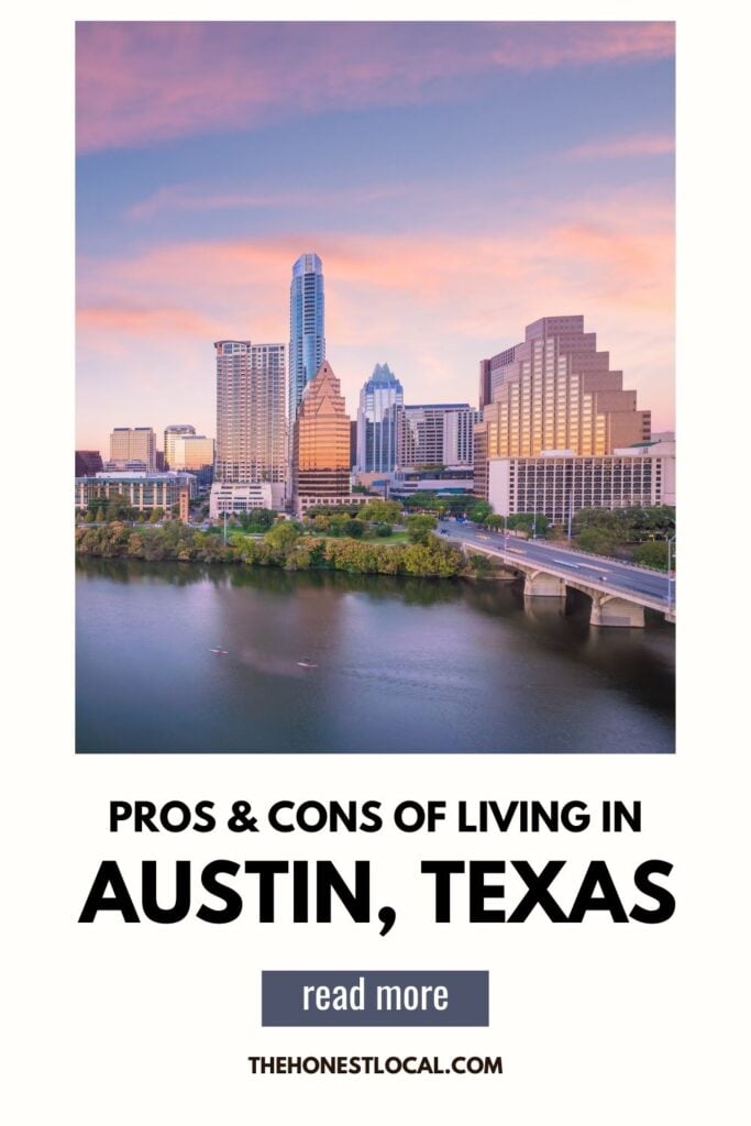 Pros and cons of living in Austin