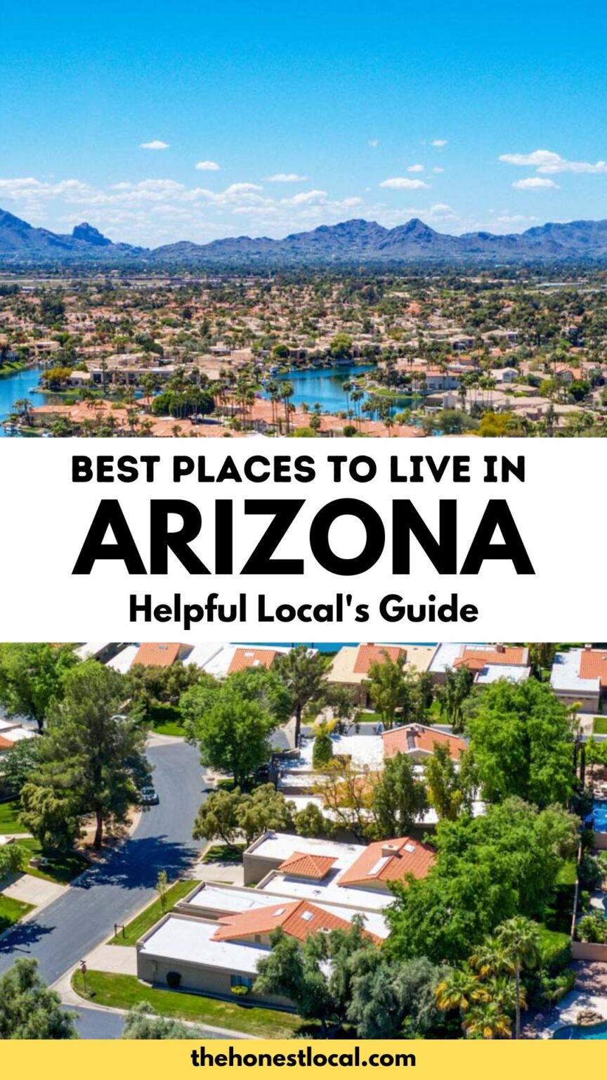 15 BEST Places to Live in Arizona (Helpful Local's Guide)