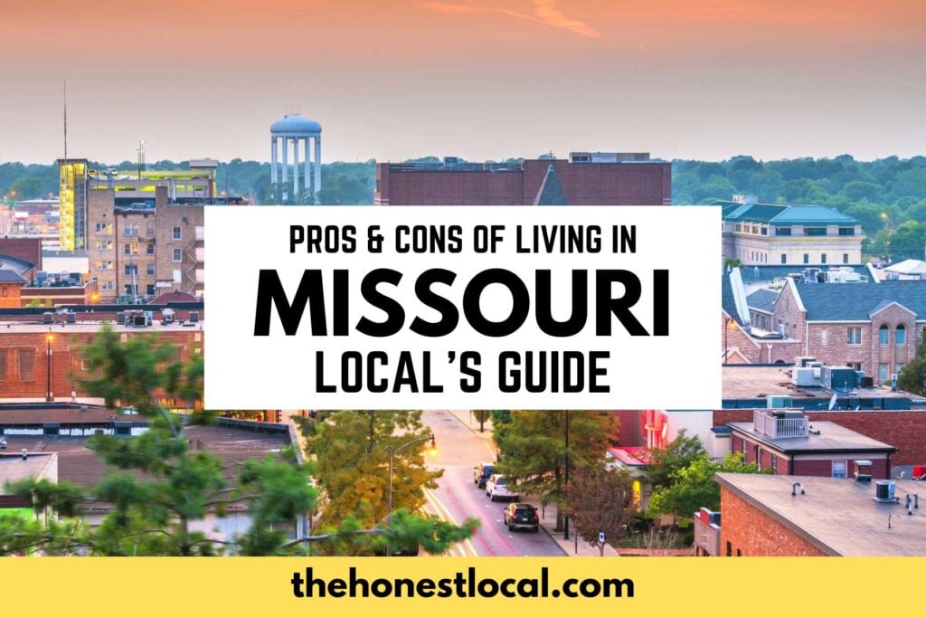 15 HONEST Pros & Cons of Living in Missouri (Let's Talk)